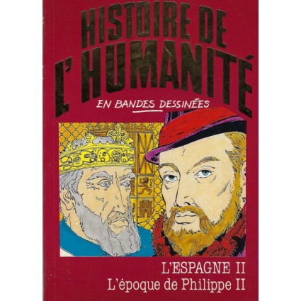 Librairie Histoire De L Humanit En Bande Dessin E L Espagne Ii L E