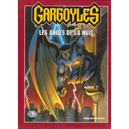 Gargoyles Les Anges de la Nuit BD d'occasion