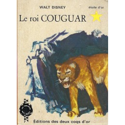 Walt Disney le Roi Couguar Livre d'occasion 1970