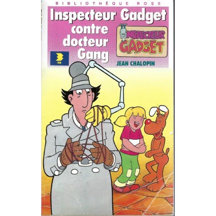 Bibliothèque Rose L'Inspecteur Gadget contre le docteur Gang Livre d'occasion Bibliothèque Rose