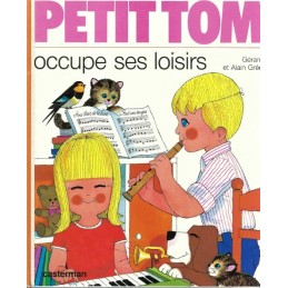 Petit Tom occupe ses loisirs Livre d'occasion