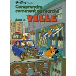 Walt Disney présente Comprendre comment ça marche dans la ville Livre d'occasion