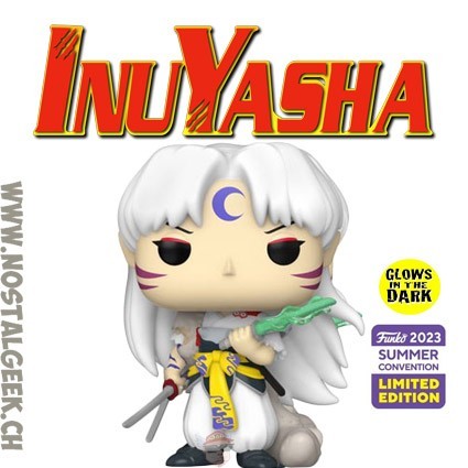 Funko Funko Pop N°1301 SDCC 2023 Inuyasha Sesshomaru Exclusive Phosphorescent Edition Limitée