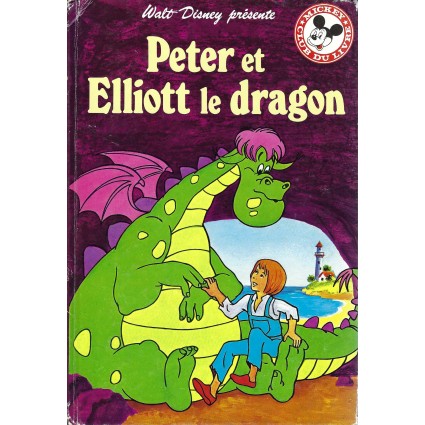 Mickey Club du livre Peter et Elliott le dragon Used book