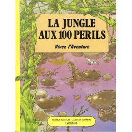 Vivez l'aventure La Jungle aux 100 Périls Livre-Jeu d'occasion