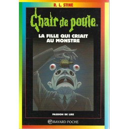 Chair de Poule La Fille qui criait au monstre Livre d'occasion