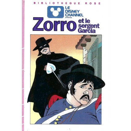 Zorro et le Sergent Garcia Livre d'occasion Bibliothèque Rose