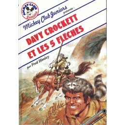 Mickey Club Juniors Davy Crockett et les 5 flèches Pre-owned book