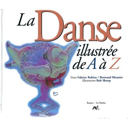 La Danse Illustrée de A à Z Livre d'occasion