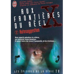Aux Frontières du Réel (X-files) N°17 Autosuggestion Pre-owned book