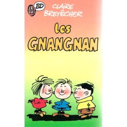 Les Gnangnan par Claire Bretécher Gebrauchtbuch