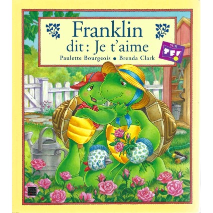 Franklin dit: Je t'aime Pre-owned book