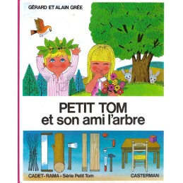 Petit Tom et son ami l'arbre Livre d'occasion