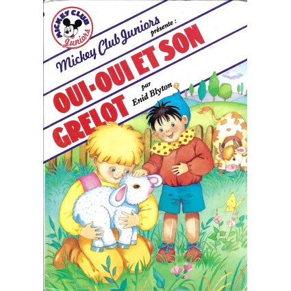 Mickey Club Juniors Oui-Oui et son Grelot Livre d'occasion