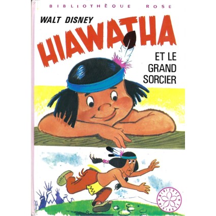 Hiawatha et le Grand Sorcier Livre d'occasion Bibliothèque Rose