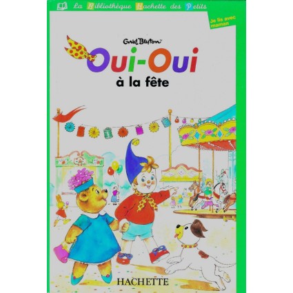 Oui-Oui à la fête Gebrauchtbuch