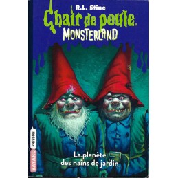 Chair de Poule Monsterland Tome 1 L'invasion des nains de jardin Used book