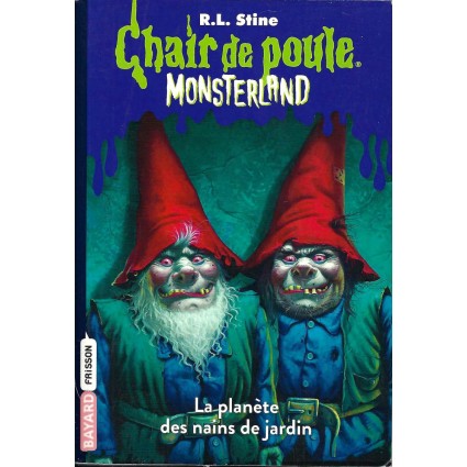 Chair de Poule Monsterland Tome 1 L'invasion des nains de jardin Used book