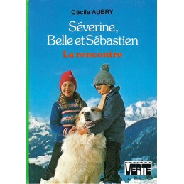 Séverine, Belle et Sébastien Gebrauchtbuch