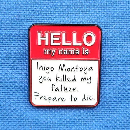 Princess Bride Inigo Montoya second hand Pin (Loose)